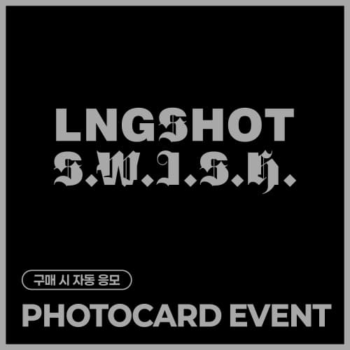 [PHOTOCARD EVENT] LNGSHOT EP [S.W.I.S.H.] (Standard Ver.) (5종 중 랜덤 1종)